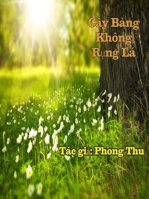 cover image of Cây Bàng Không Rụng Lá